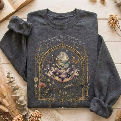 To See a World in a Grain of Sand William Blake Literary Sweatshirt