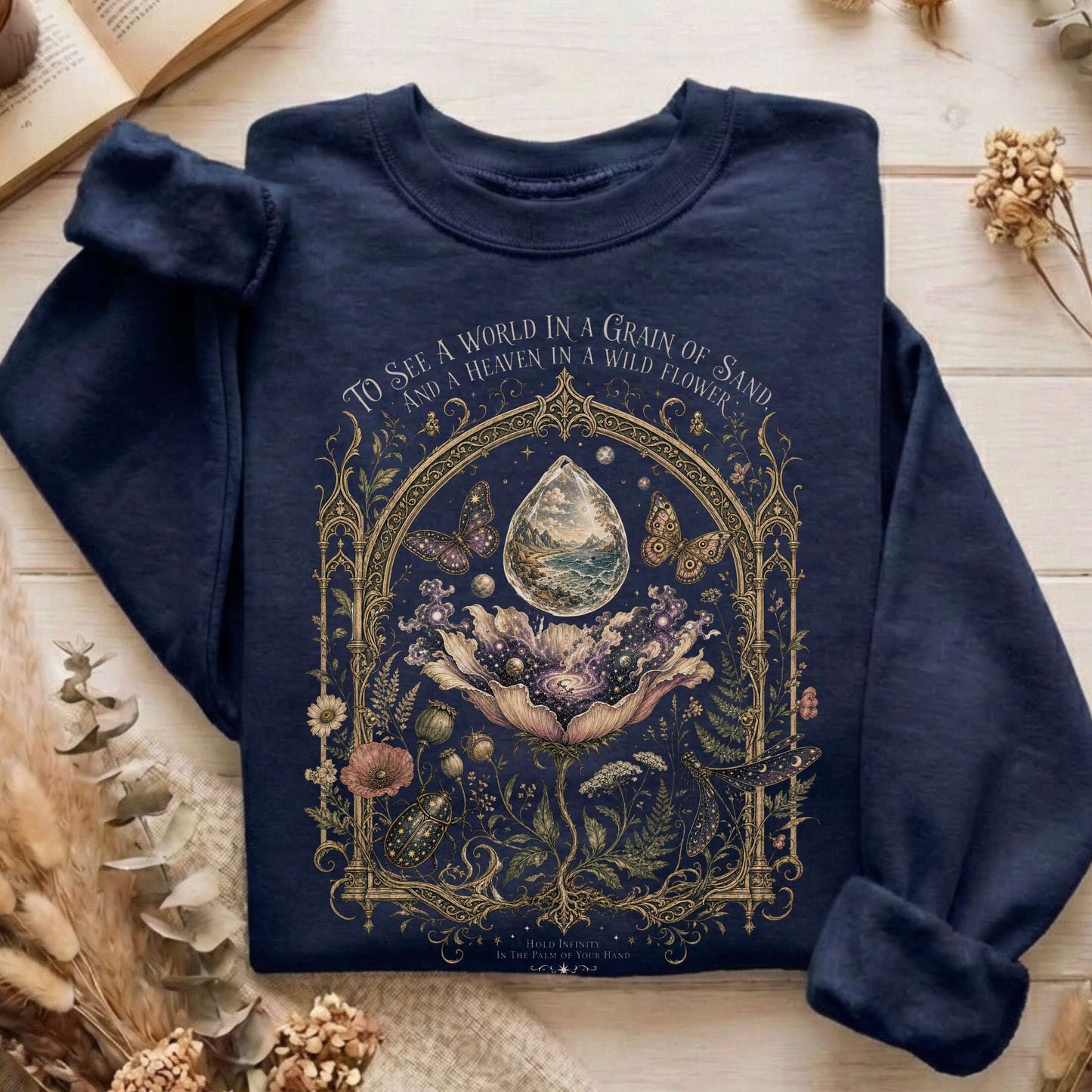 To See a World in a Grain of Sand William Blake Literary Sweatshirt