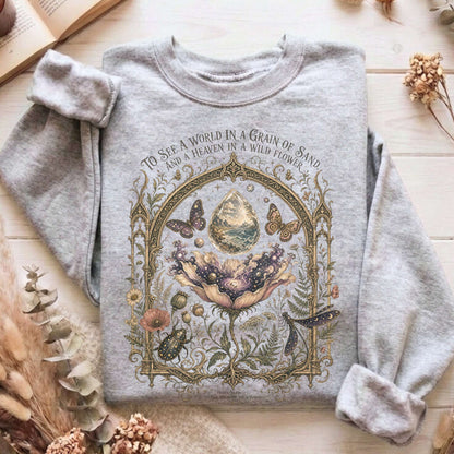 To See a World in a Grain of Sand William Blake Literary Sweatshirt