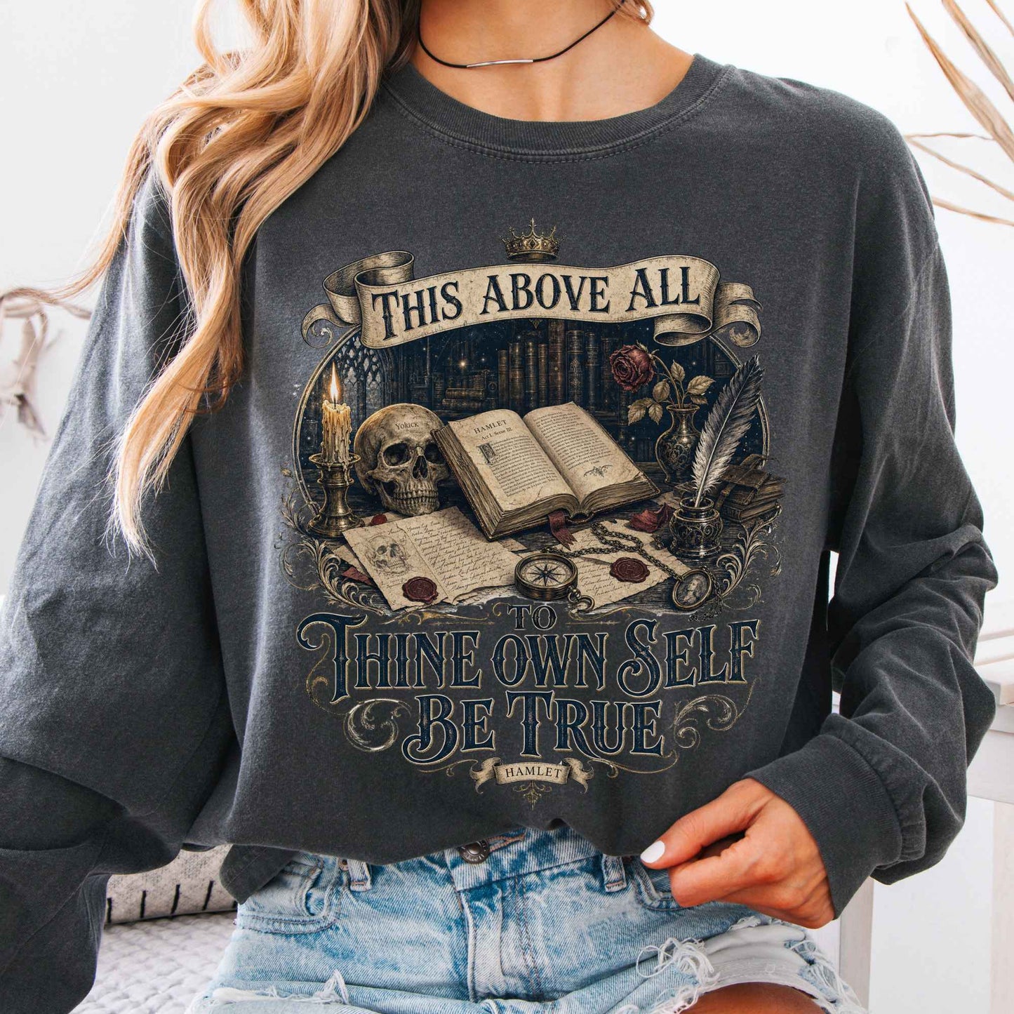 Long-sleeve Pepper / S To Thine Own Self Be True Hamlet Shakespeare Long Sleeve The Mystic Eden