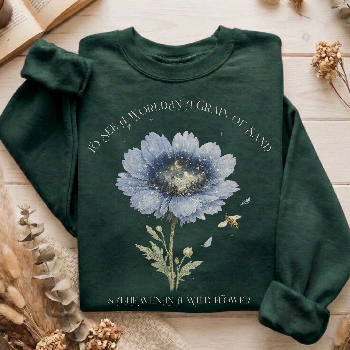 Heaven in a Wildflower William Blake Sweatshirt