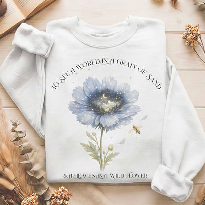 Heaven in a Wildflower William Blake Sweatshirt