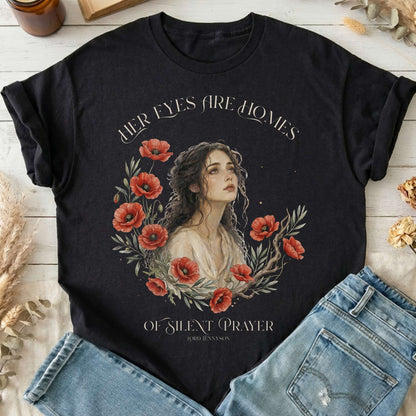 Her Eyes Are Homes of Silent Prayer Lord Tennyson T-Shirt