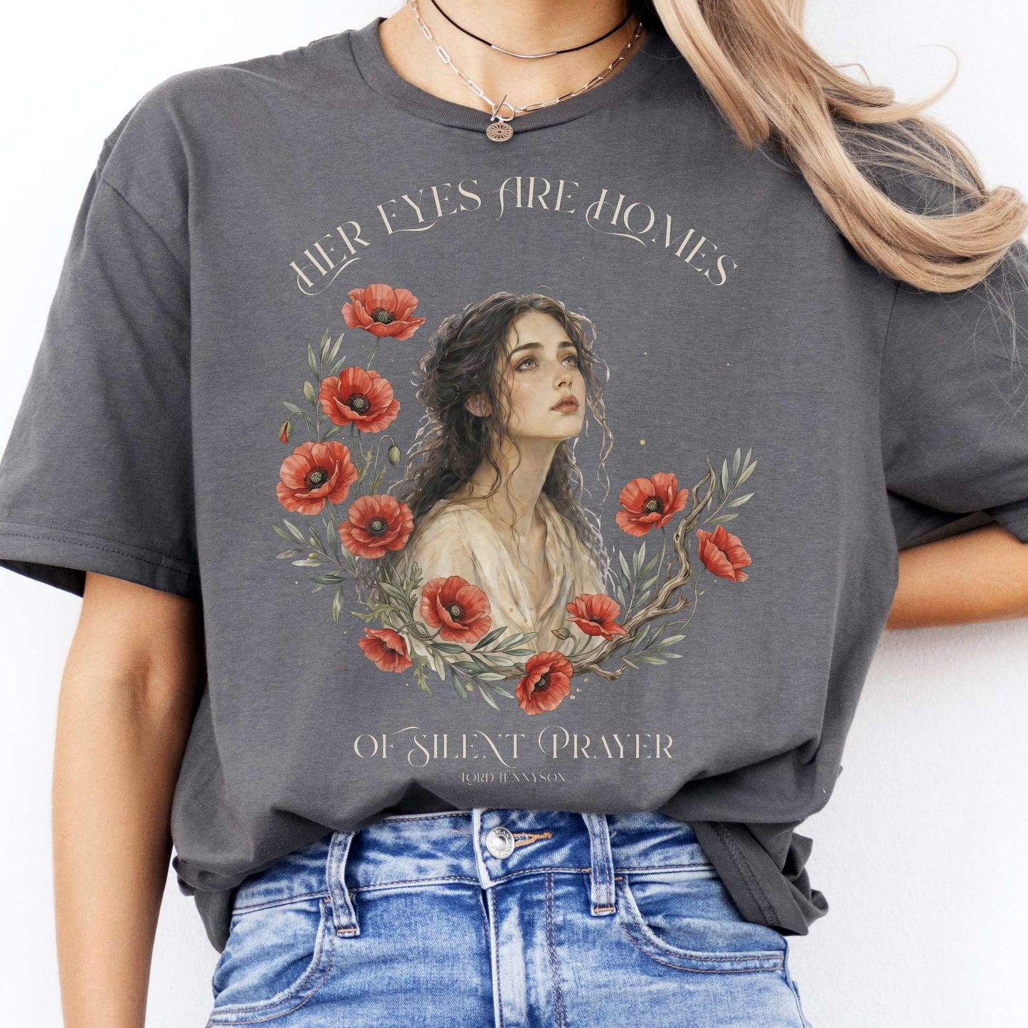 Her Eyes Are Homes of Silent Prayer Lord Tennyson T-Shirt