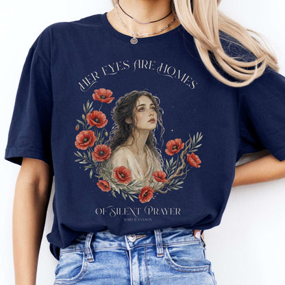 Her Eyes Are Homes of Silent Prayer Lord Tennyson T-Shirt