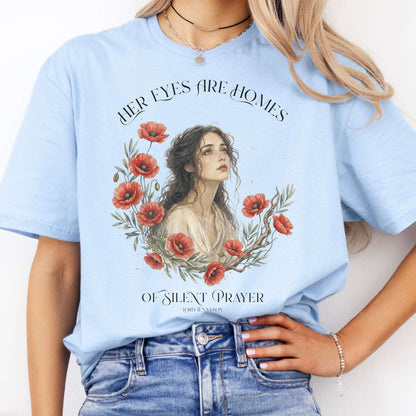 Her Eyes Are Homes of Silent Prayer Lord Tennyson T-Shirt