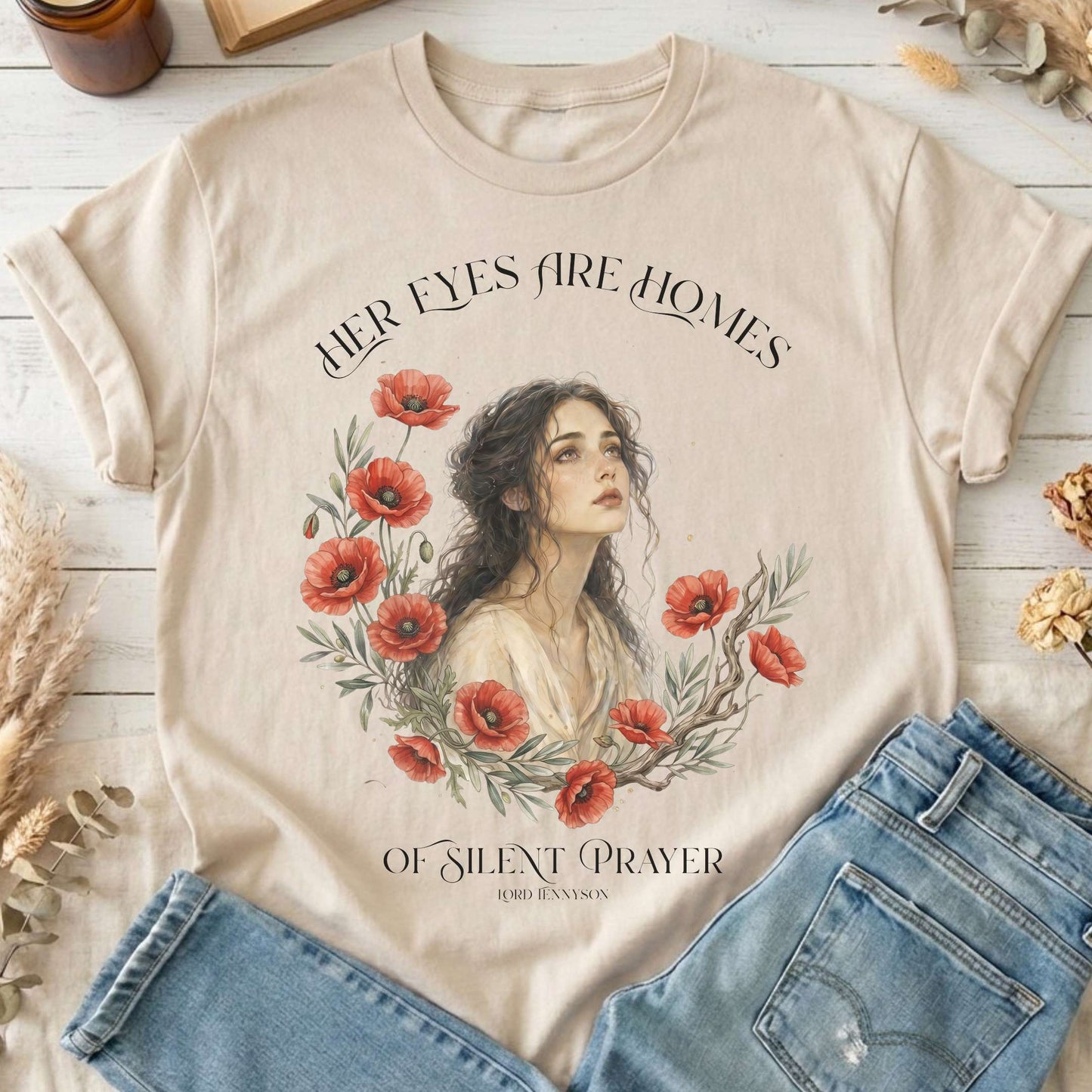 Her Eyes Are Homes of Silent Prayer Lord Tennyson T-Shirt