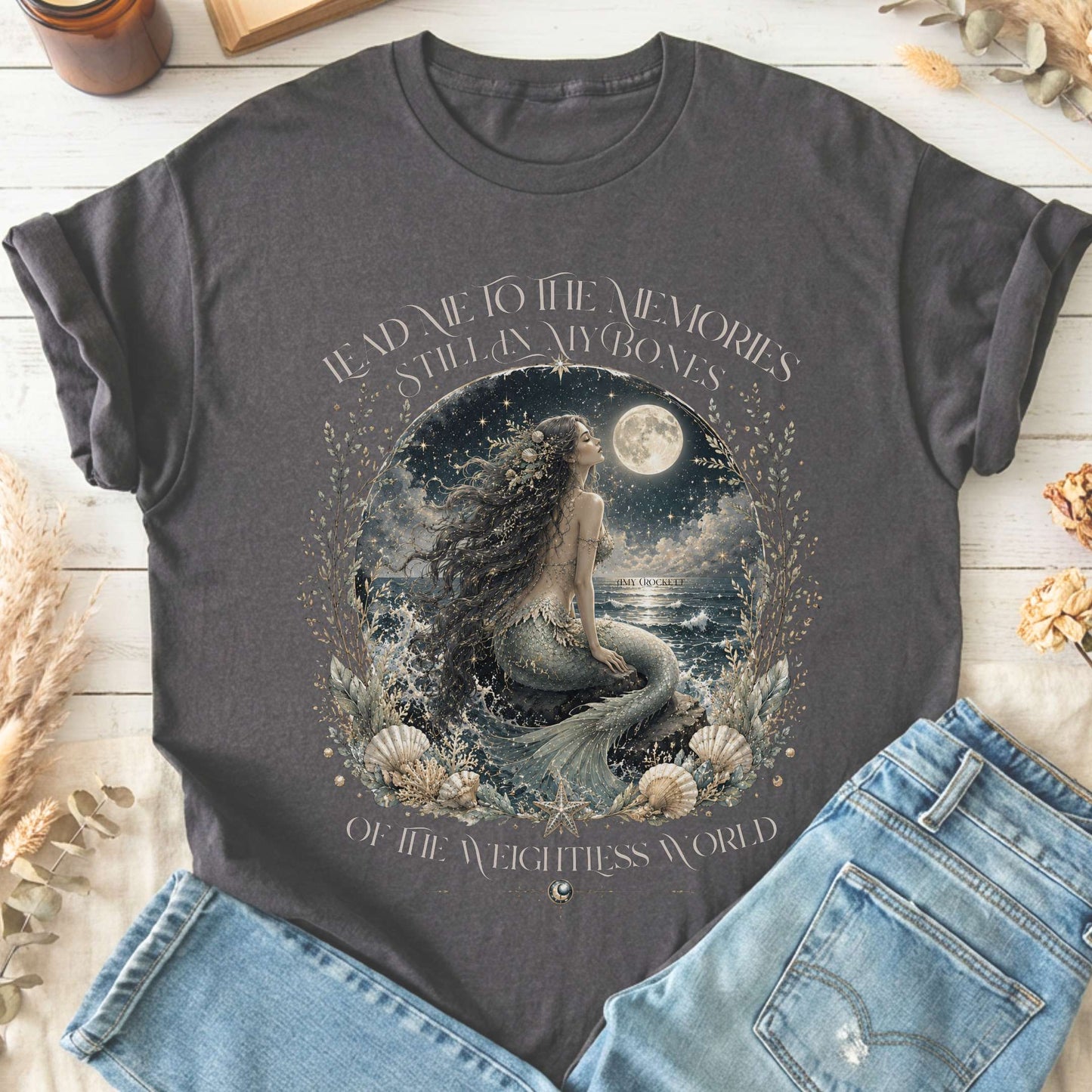 A Mermaid's Memories Of The Weightless World Amy Crockett T-Shirt