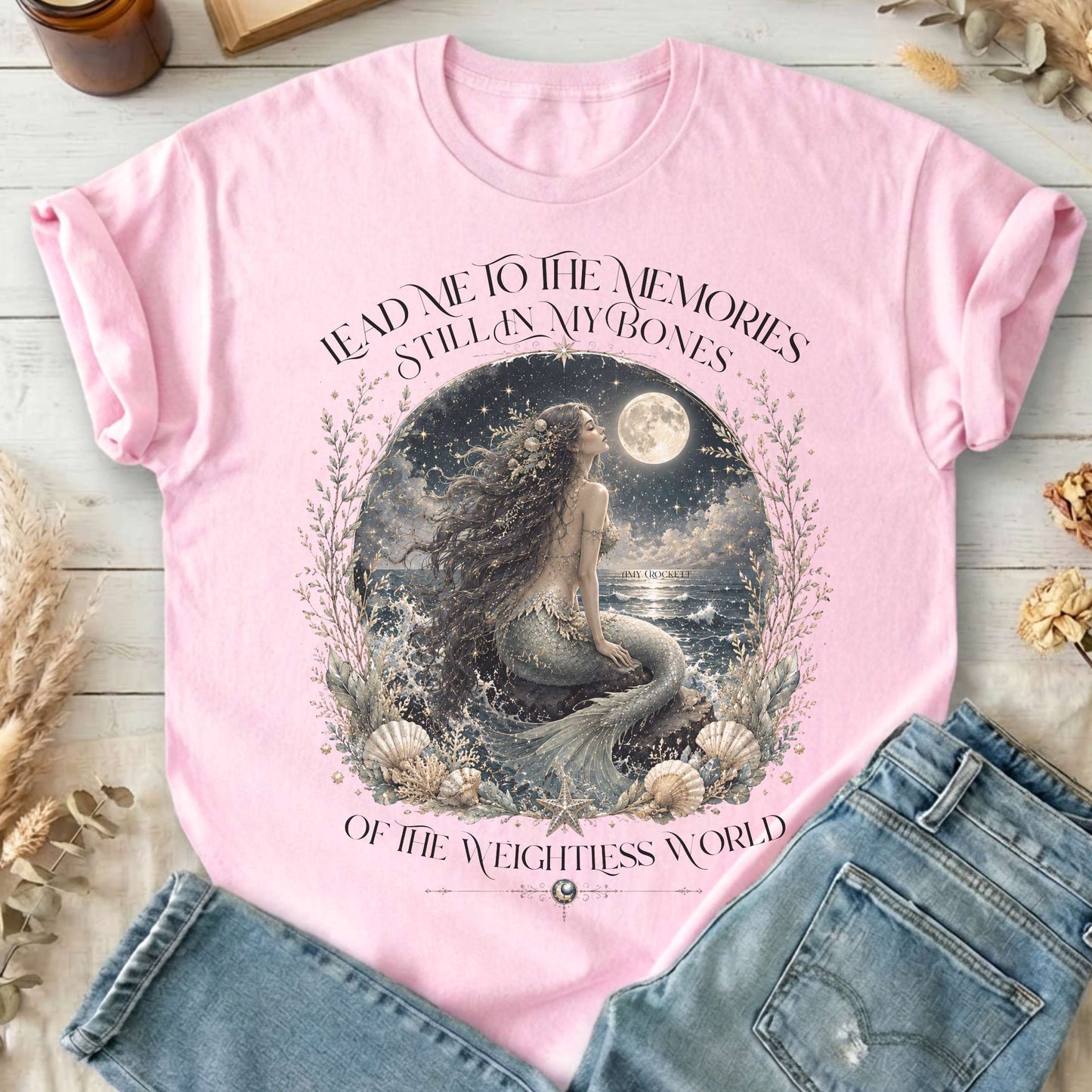 A Mermaid's Memories Of The Weightless World Amy Crockett T-Shirt