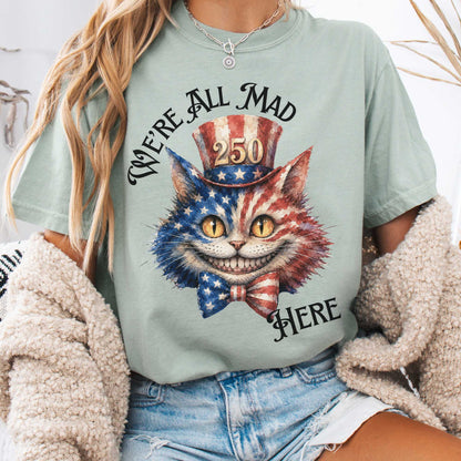 T-Shirt Bay / S We're All Mad Here America 250 Cheshire Cat T-Shirt The Mystic Eden