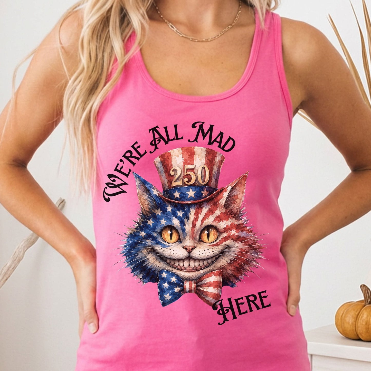 Tank Top Solid Hot Pink / XS We're All Mad Here America 250 Cheshire Cat Women's Lightweight Tank Top The Mystic Eden