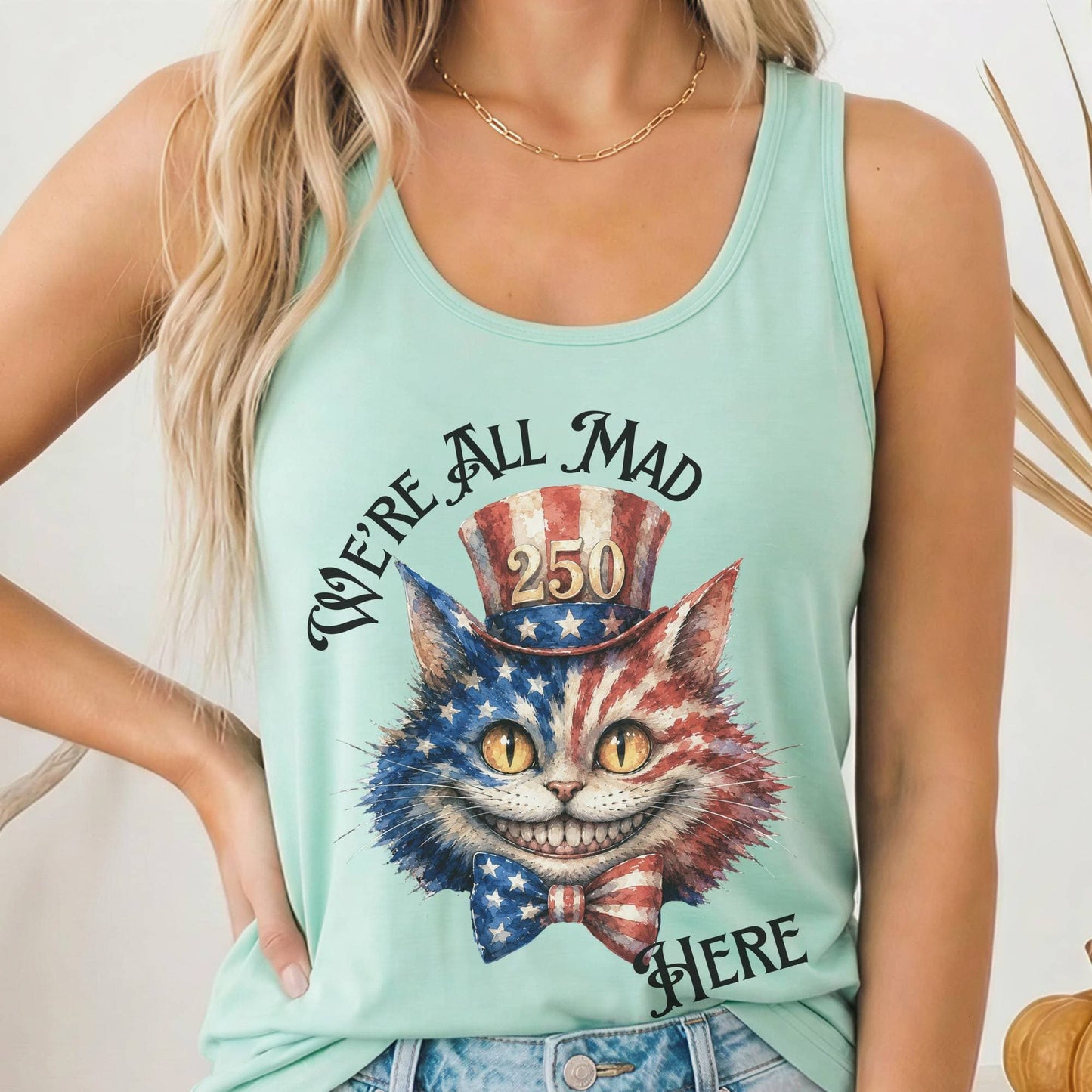 Tank Top Solid Mint / XS We're All Mad Here America 250 Cheshire Cat Women's Lightweight Tank Top The Mystic Eden