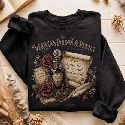 Shakespeare's Verona's Poison & Petals Romeo & Juliet Sweatshirt