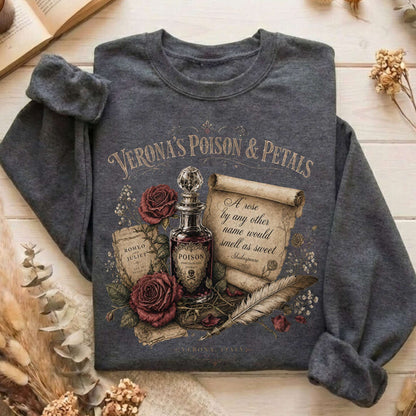 Shakespeare's Verona's Poison & Petals Romeo & Juliet Sweatshirt