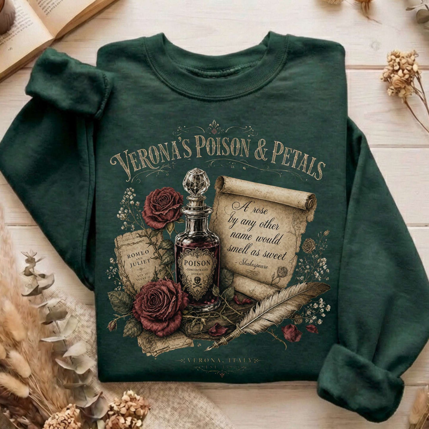 Shakespeare's Verona's Poison & Petals Romeo & Juliet Sweatshirt