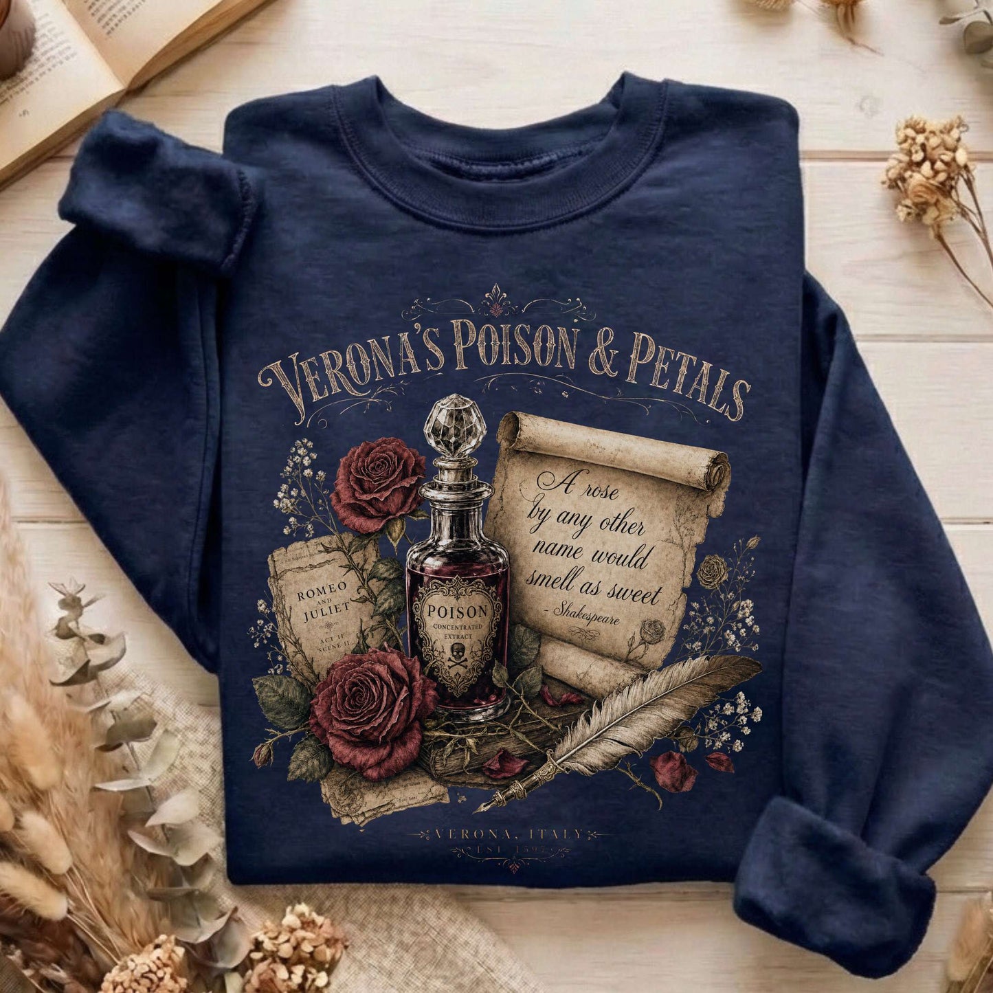 Shakespeare's Verona's Poison & Petals Romeo & Juliet Sweatshirt
