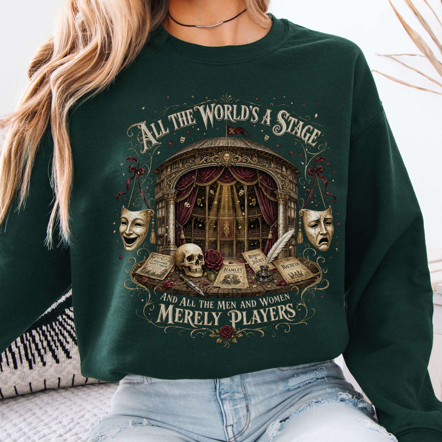 All the World's a Stage Shakespeare Sweatshirt