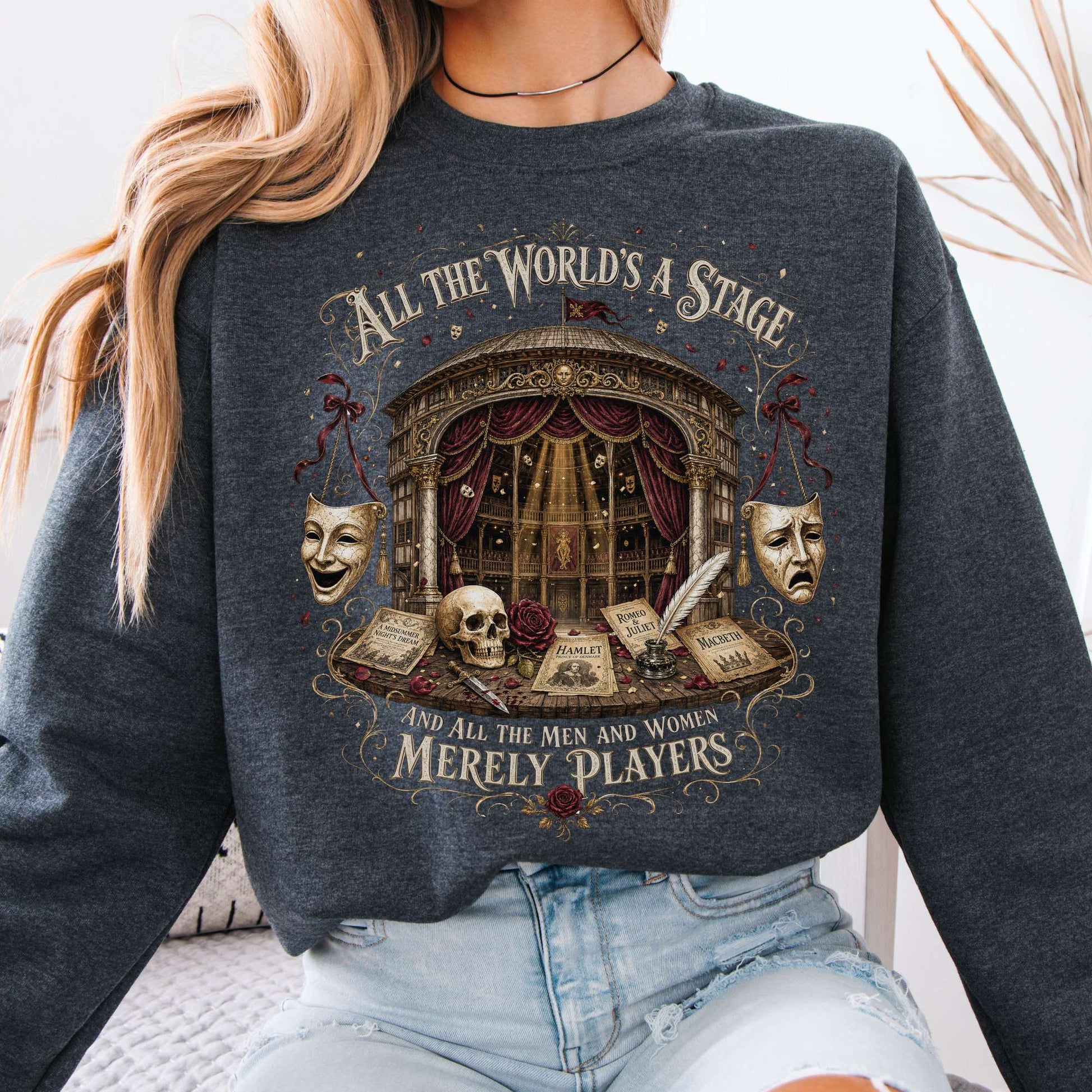 Sweatshirt Dark Heather / S All the World's a Stage Shakespeare Crewneck Sweatshirt The Mystic Eden