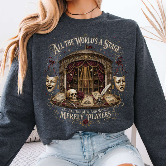 Sweatshirt Dark Heather / S All the World's a Stage Shakespeare Crewneck Sweatshirt The Mystic Eden