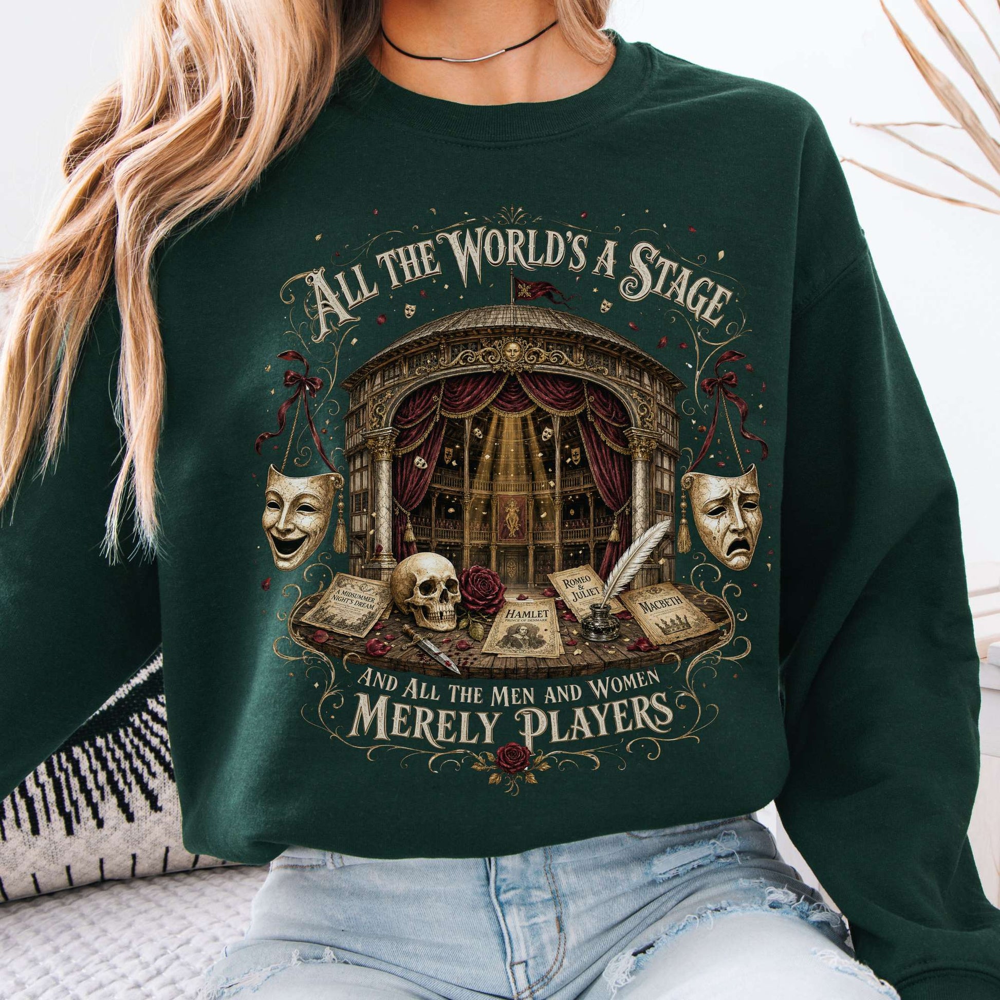 Sweatshirt Forest Green / S All the World's a Stage Shakespeare Crewneck Sweatshirt The Mystic Eden
