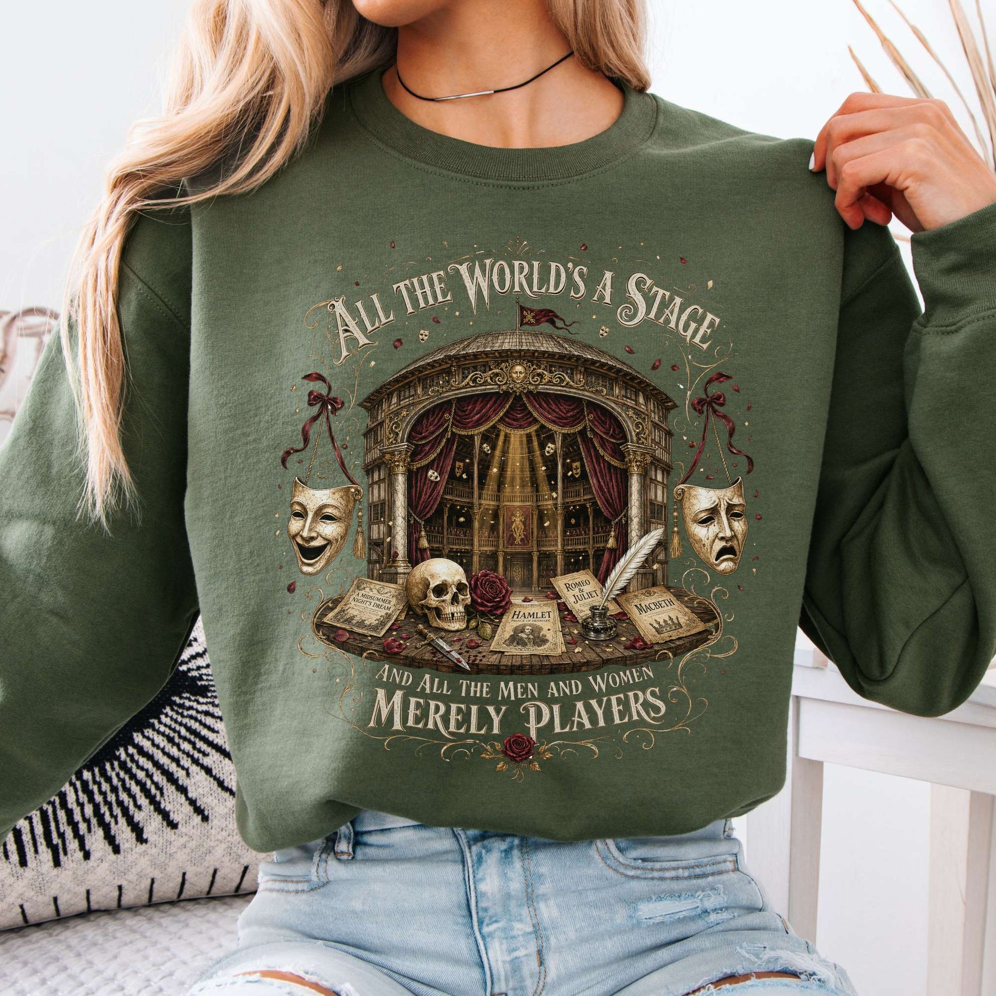 Sweatshirt Military Green / S All the World's a Stage Shakespeare Crewneck Sweatshirt The Mystic Eden
