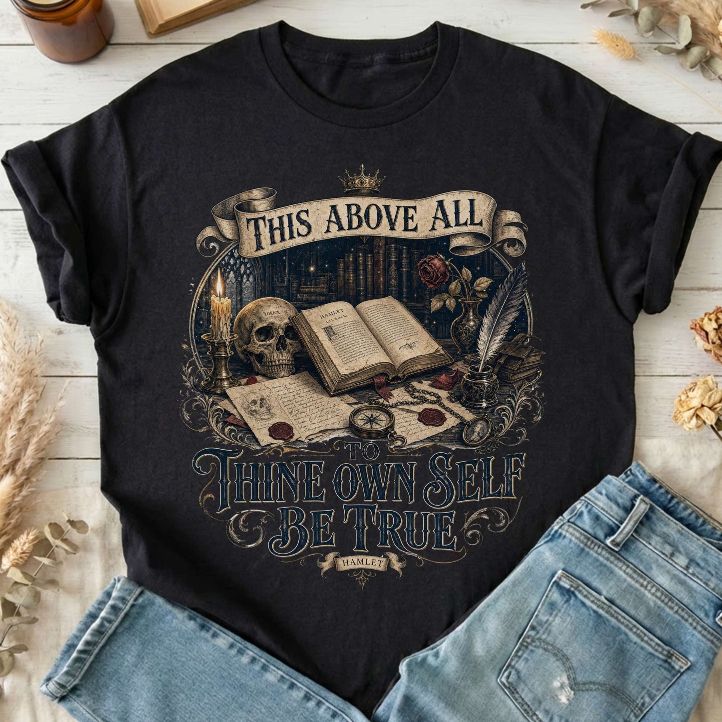 To Thine Own Self Be True Hamlet Shakespeare T-Shirt