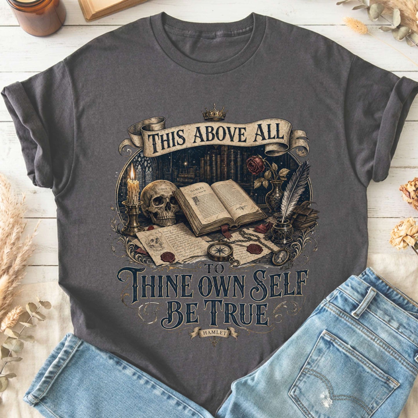 To Thine Own Self Be True Hamlet Shakespeare T-Shirt