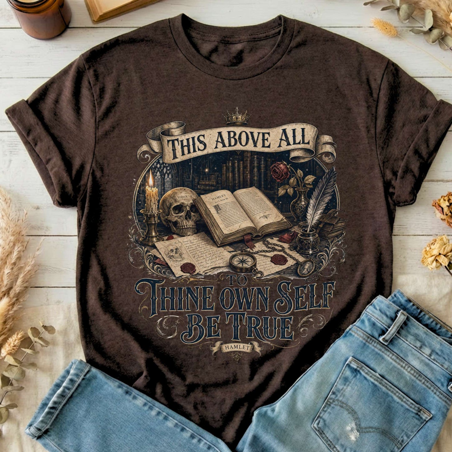 To Thine Own Self Be True Hamlet Shakespeare T-Shirt