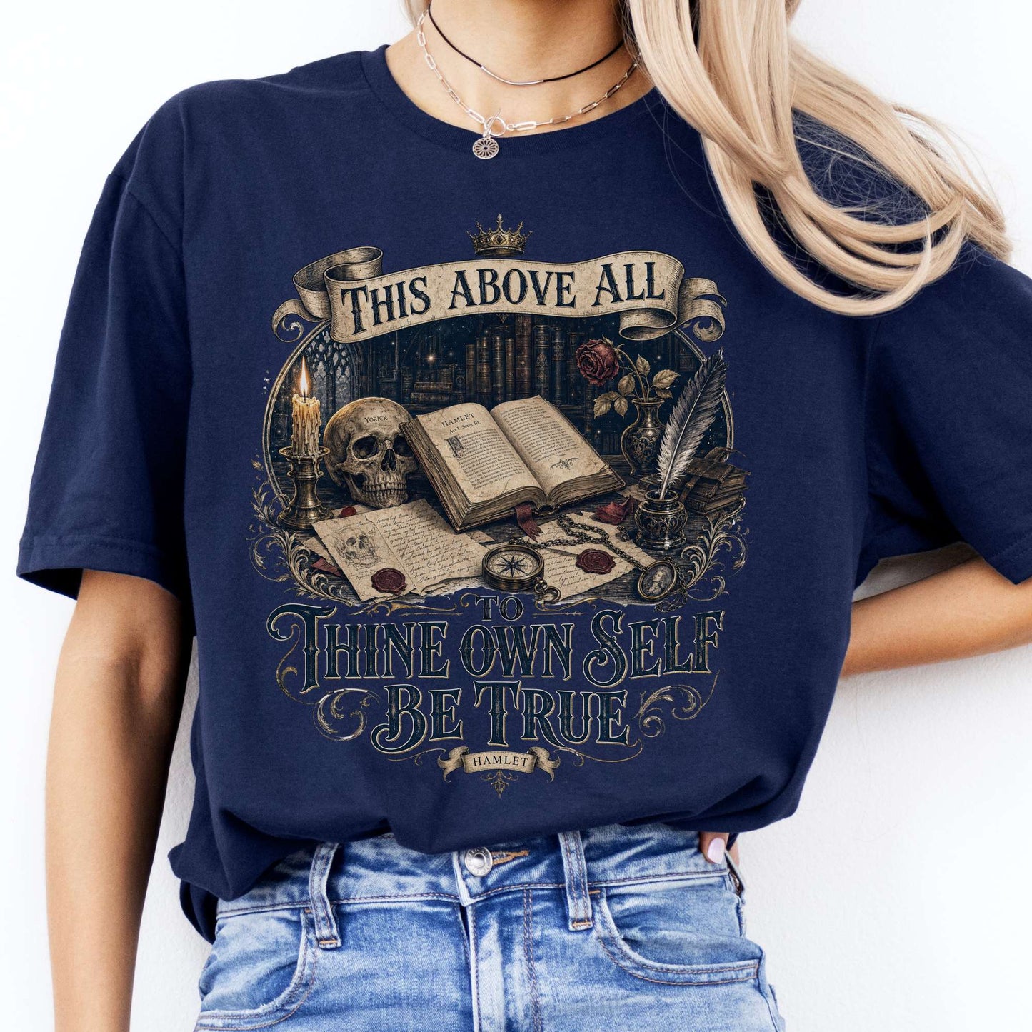 To Thine Own Self Be True Hamlet Shakespeare T-Shirt