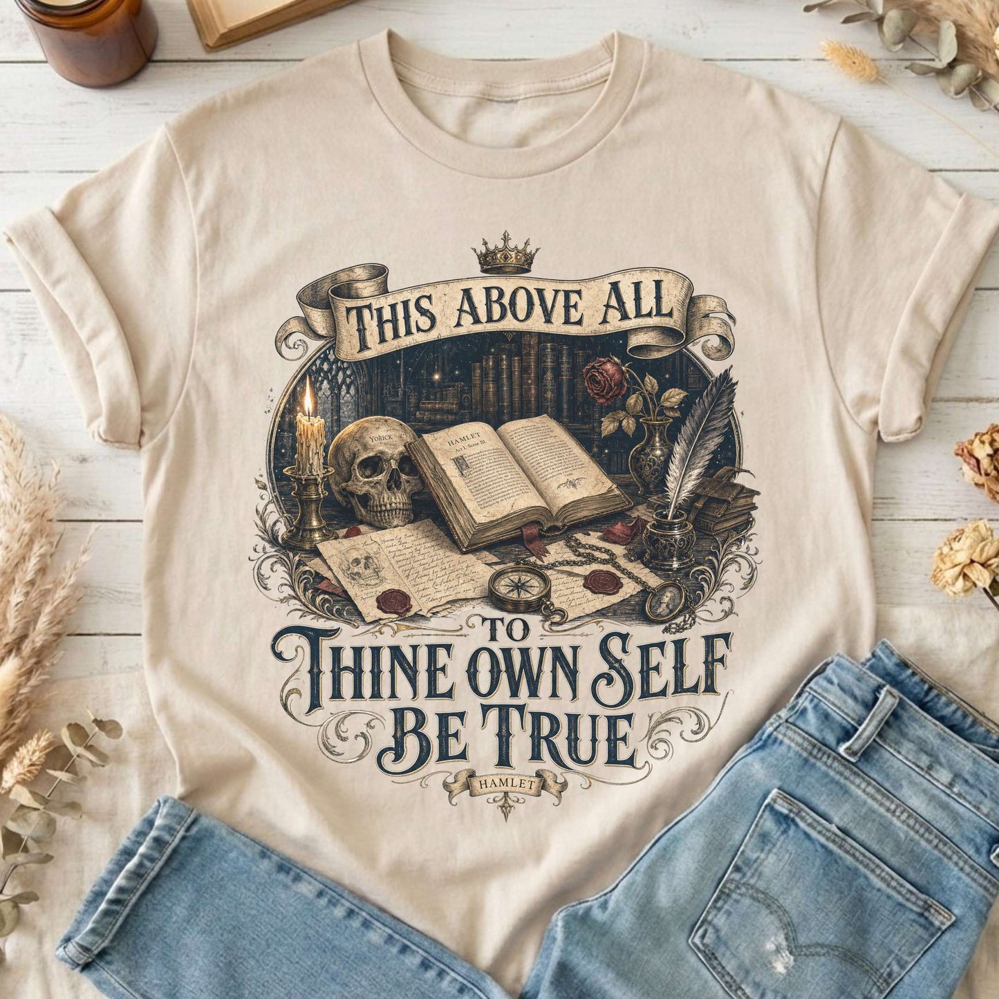 To Thine Own Self Be True Hamlet Shakespeare T-Shirt