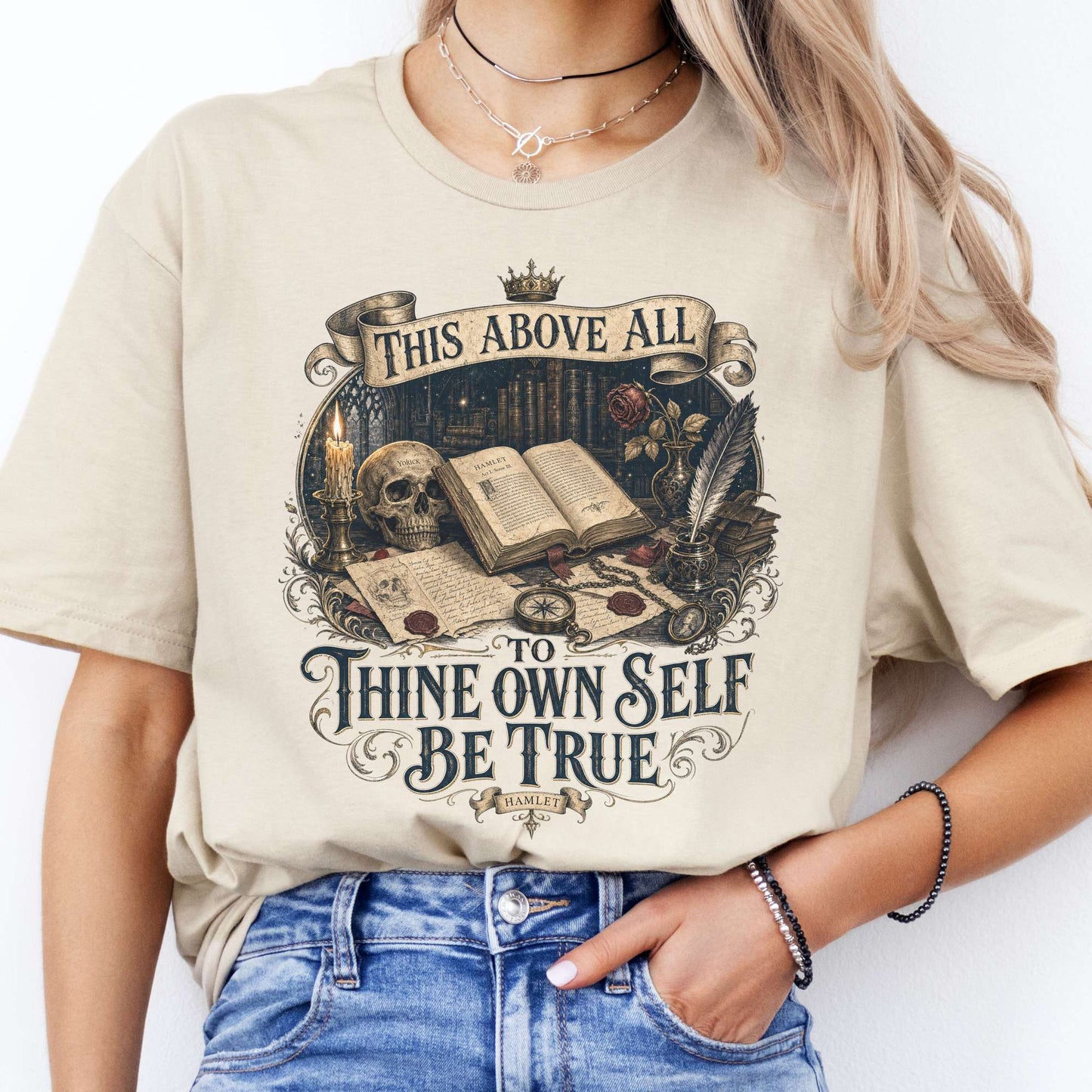 To Thine Own Self Be True Hamlet Shakespeare T-Shirt