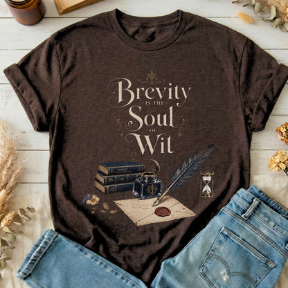 Brevity Is the Soul of Wit Shakespeare Literary T-Shirt