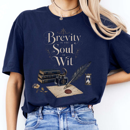 Brevity Is the Soul of Wit Shakespeare Literary T-Shirt