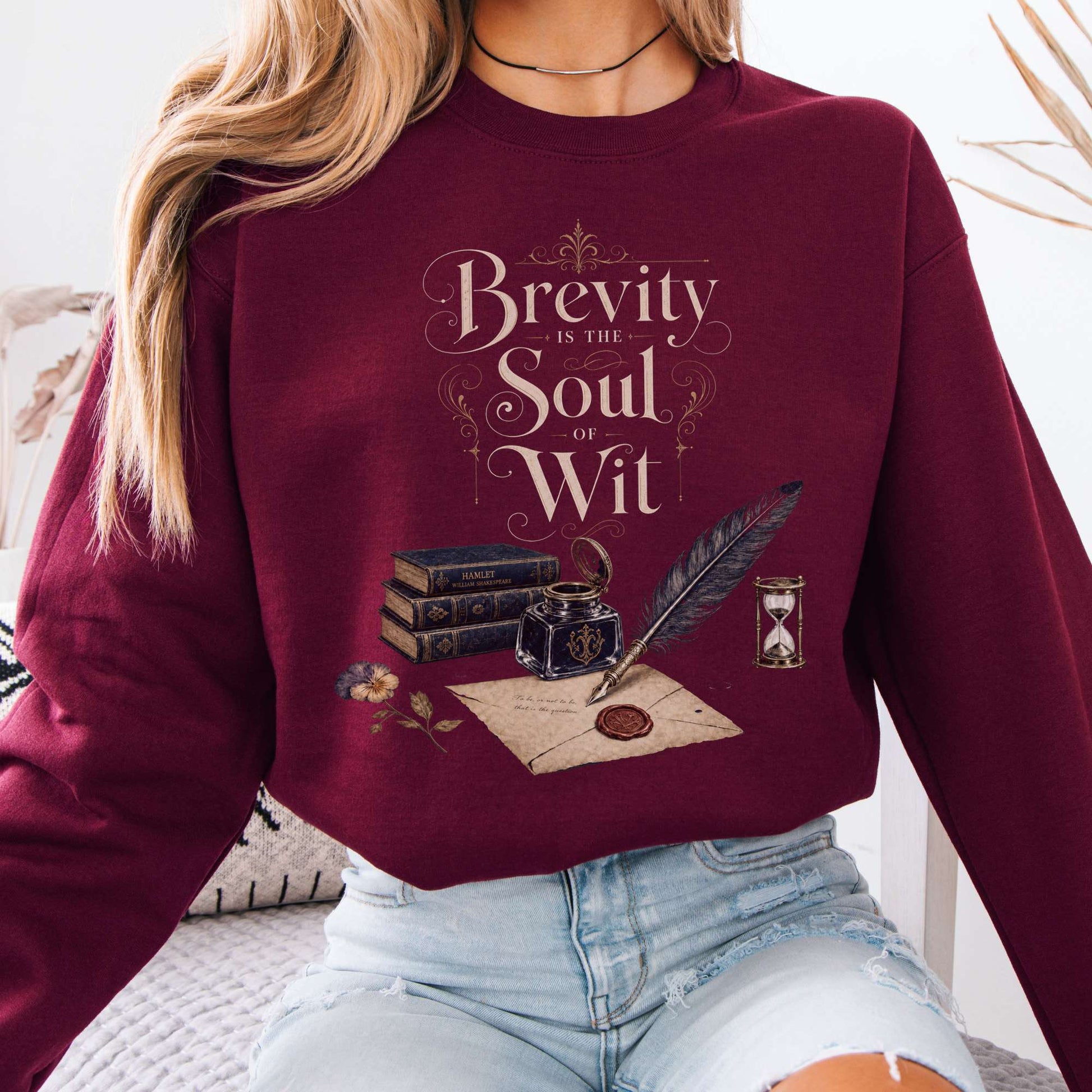 Sweatshirt Maroon / S Brevity Is the Soul of Wit Shakespeare Literary Crewneck Sweatshirt The Mystic Eden