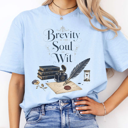Brevity Is the Soul of Wit Shakespeare Literary T-Shirt