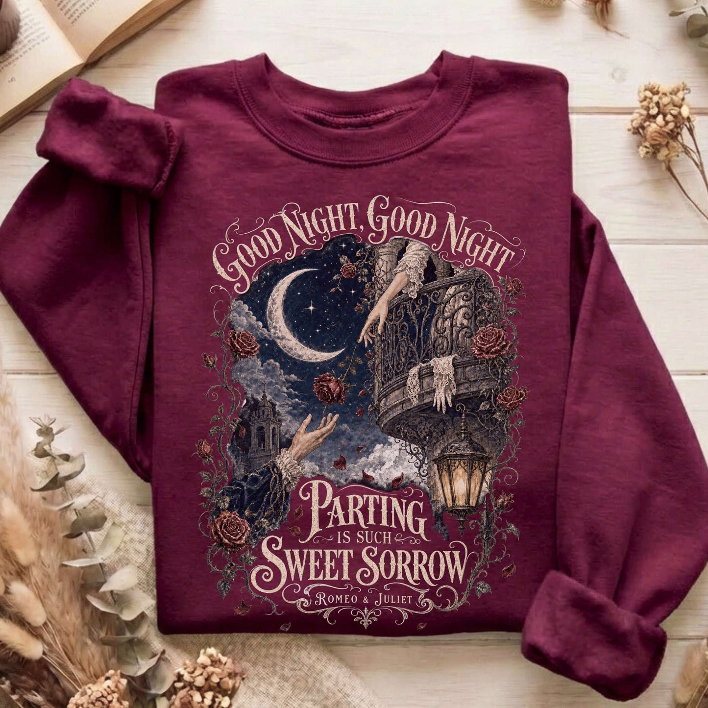 Parting Is Such Sweet Sorrow Romeo and Juliet Shakespeare Sweatshirt