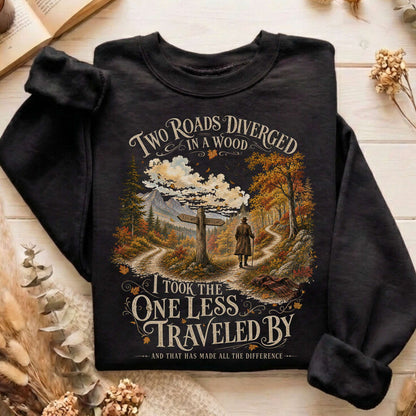 The Road Not Taken Robert Frost Literary Sweatshirt
