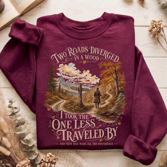 The Road Not Taken Robert Frost Literary Sweatshirt
