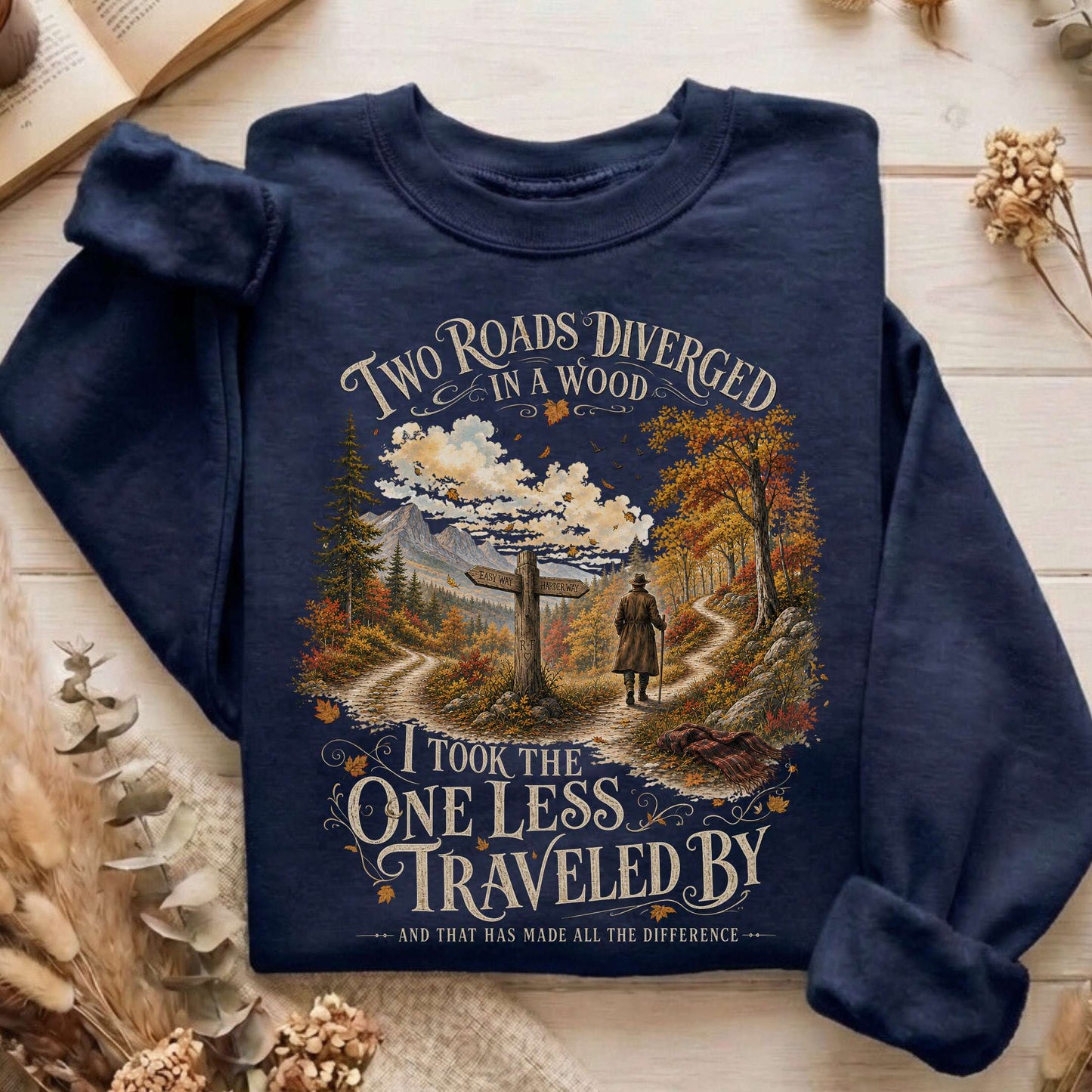 The Road Not Taken Robert Frost Literary Sweatshirt