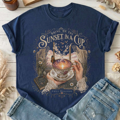 Bring Me the Sunset in a Cup Emily Dickinson Literary T-Shirt