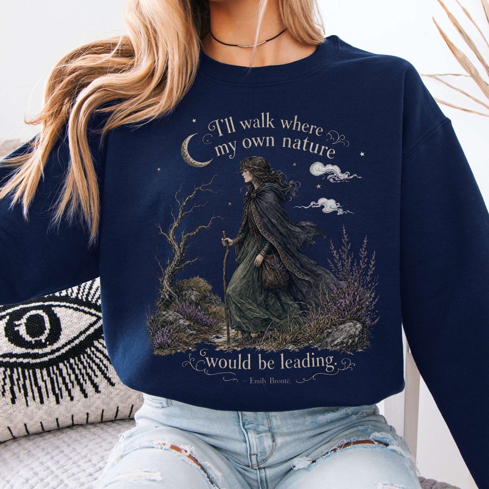 Sweatshirt Navy / S I'll Walk Where My Own Nature Emily Brontë Literary Crewneck Sweatshirt The Mystic Eden