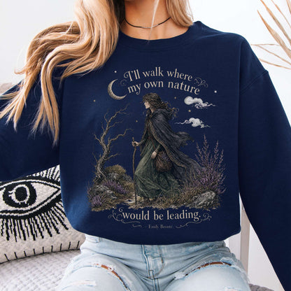 Sweatshirt Navy / S I'll Walk Where My Own Nature Emily Brontë Literary Crewneck Sweatshirt The Mystic Eden