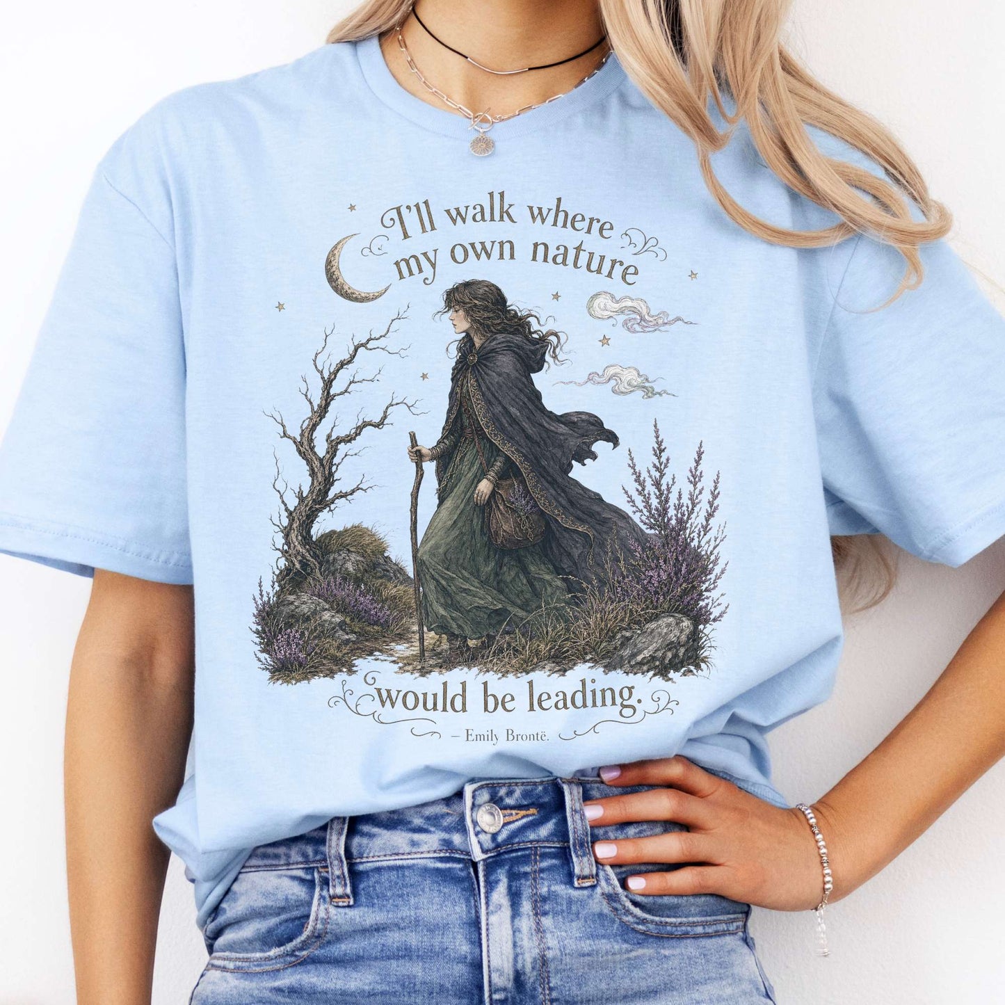I'll Walk Where My Own Nature Emily Brontë Literary T-Shirt