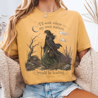 T-Shirt Mustard / S I'll Walk Where My Own Nature Emily Brontë Literary T-Shirt The Mystic Eden