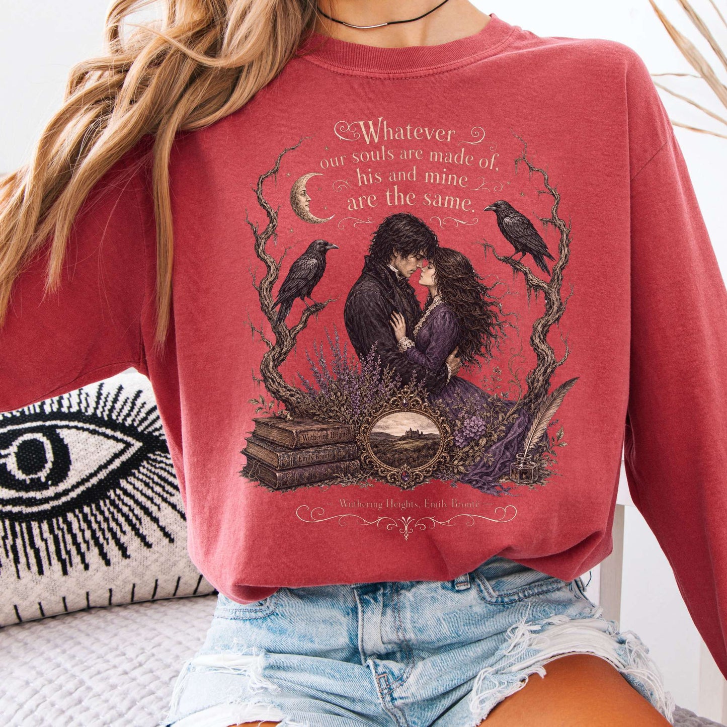 Long-sleeve Crimson / S Whatever Our Souls Are Made of Wuthering Heights Emily Brontë Literary Long Sleeve The Mystic Eden