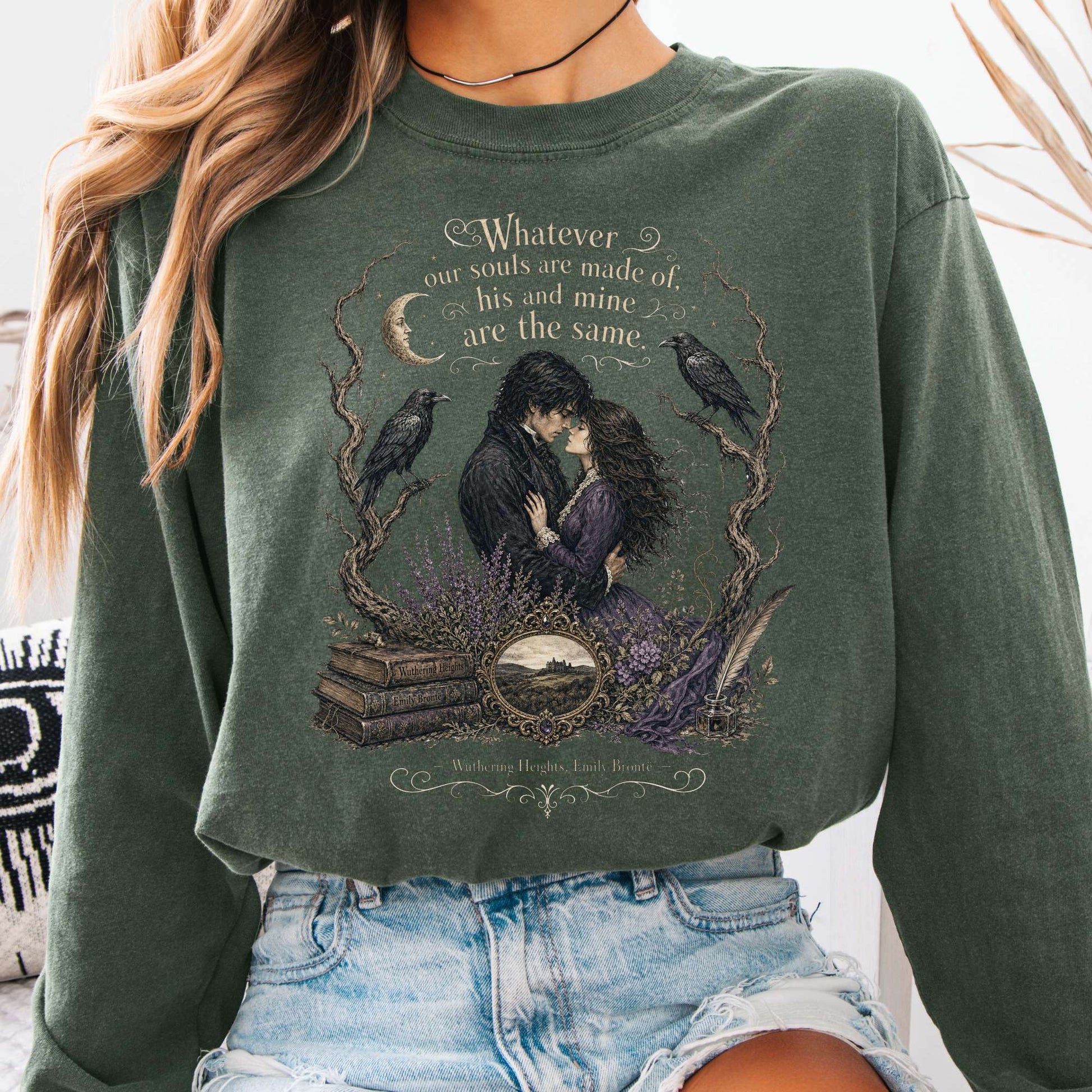 Long-sleeve Hemp / S Whatever Our Souls Are Made of Wuthering Heights Emily Brontë Literary Long Sleeve The Mystic Eden