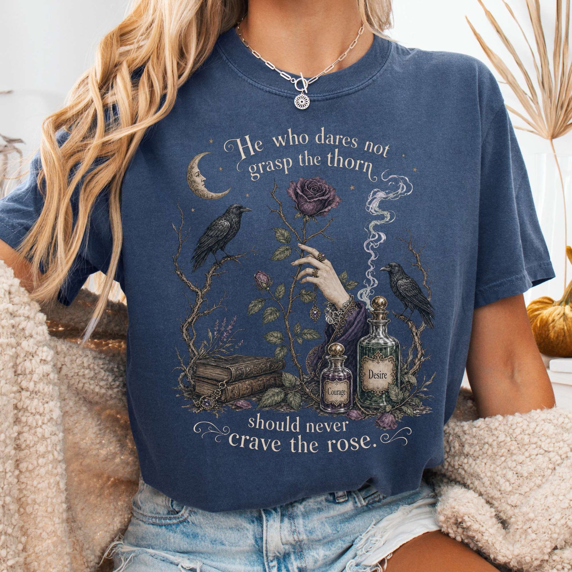T-Shirt Denim / S He Who Dares Not Grasp the Thorn Anne Brontë Literary T-Shirt The Mystic Eden