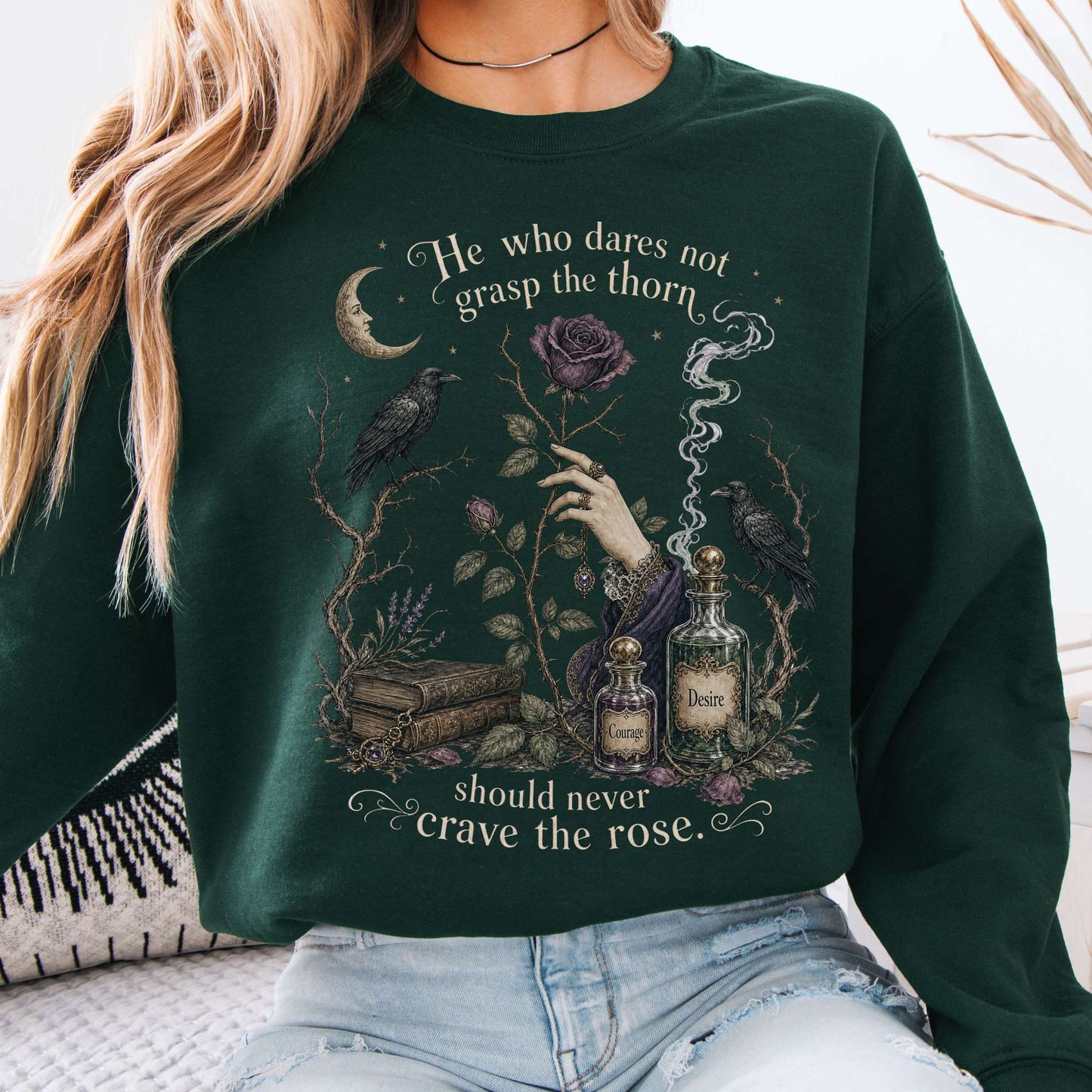 Sweatshirt Forest Green / S He Who Dares Not Grasp the Thorn Anne Brontë Literary Crewneck Sweatshirt The Mystic Eden