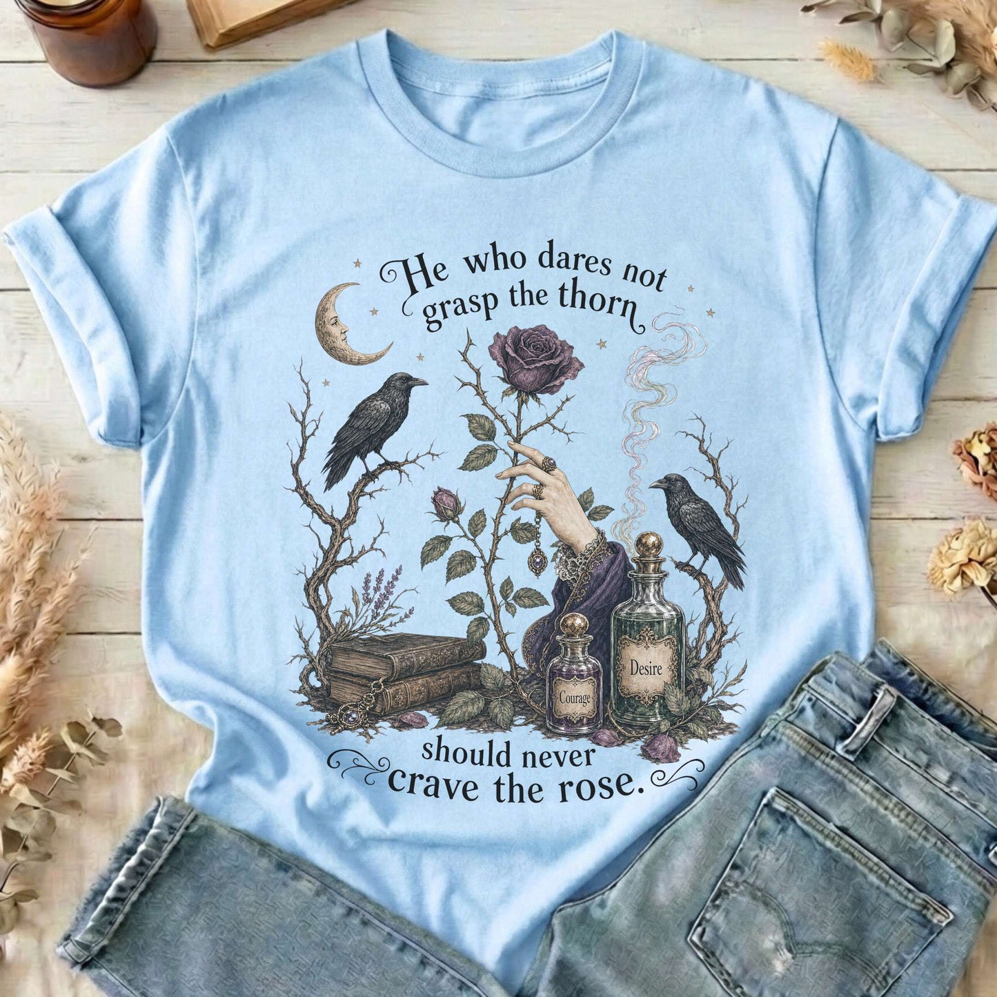 He Who Dares Not Grasp the Thorn Anne Brontë Literary T-Shirt
