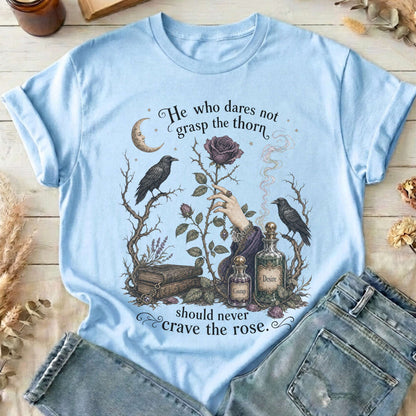 He Who Dares Not Grasp the Thorn Anne Brontë Literary T-Shirt
